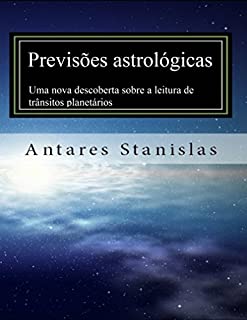 Livro Previsões astrológicas: uma nova descoberta sobre a leitura de trânsitos planetários