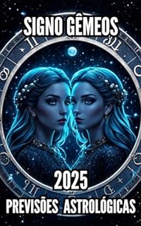 Livro Previsões Astrológicas do Signo Gêmeos 2025