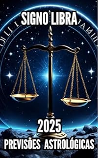 Livro Previsões Astrológicas do Signo Libra 2025