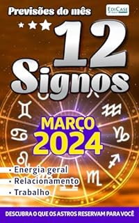 Livro Previsões do Mês Ed. 69 - Previsões dos Signos - 12 Signos - Março de 2024