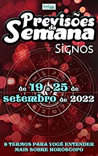 Previsões da Semana Ed. 127 - Signos: Previsões de 19 a 25 de Setembro de 2022 (EdiCase Digital)