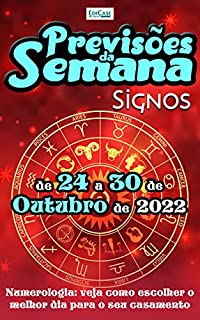 Livro Previsões da Semana Ed. 132 - Signos: Previsões de 24 a 30 de Outubro 2022 (EdiCase Digital)