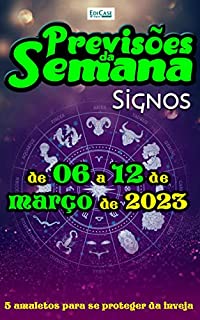 Previsões da Semana Ed. 149 - Previsões de 06 a 12 de Março de 2023