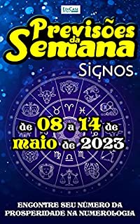 Previsões da Semana Ed. 158 - Previsões de 08 a 14 de Maio de 2023