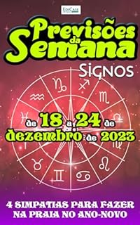 Previsões da Semana Ed. 190 - Signos: Previsões de 18 a 24 de Dezembro de 2023 (EdiCase Digital)