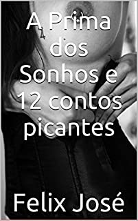 Livro A Prima dos Sonhos e 12 contos picantes