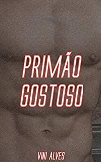 Livro Primão Gostoso: Conto erótico gay