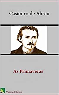 Livro As Primaveras (Ilustrado) (Literatura língua portuguesa)