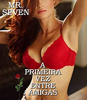 Livro A Primeira Vez Entre Amigas