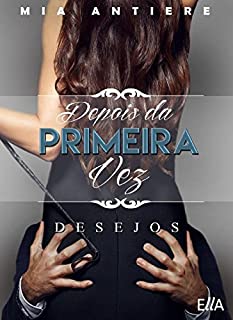 Livro Depois da primeira vez: Desejos