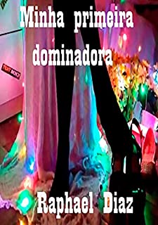 Livro Minha Primeira Dominadora