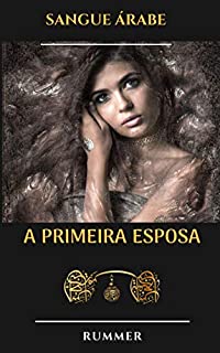Livro A PRIMEIRA ESPOSA