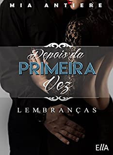 Livro Depois da primeira vez: Lembranças