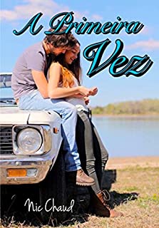 Livro A Primeira Vez (Loucas por Pornô Livro 5)