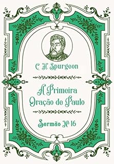 Livro A Primeira Oração de Paulo: Sermão Nº16