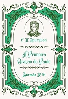 Livro A Primeira Oração de Paulo: Sermão Nº16