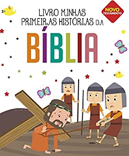Livro Minhas Primeiras Histórias da Bíblia: Novo Testamento