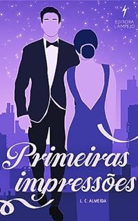 Livro Primeiras Impressões: Uma releitura moderna de "Orgulho e Preconceito"