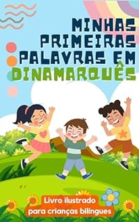 Livro Minhas primeiras palavras em dinamarquês: Aprenda dinamarquês para crianças | Livro bilíngue para crianças | Com ilustrações