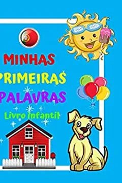 BRINQUEDOS Livro infantil Minhas primeiras palavras.: Para meninos e  meninas de 2 a 4 anos. Diversão e aprendizado. Boa sorte! (Minhas primeiras