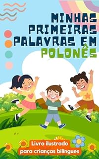 Livro Minhas primeiras palavras em polaco: Aprenda polaco para crianças | Livro bilíngue para crianças | Com ilustrações