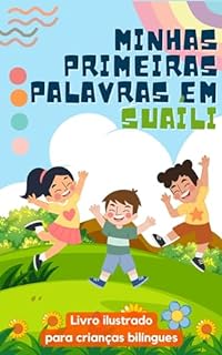 Livro Minhas primeiras palavras em suaíli: Aprenda suaíli para crianças | Livro bilíngue para crianças | Com ilustrações