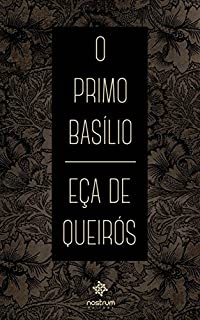 Livro O Primo Basílio - Clássicos de Eça de Queirós