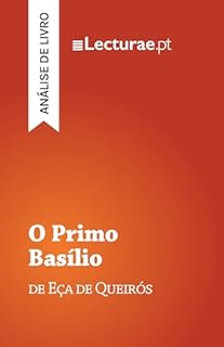 Livro O Primo Basílio — Eça de Queirós (análise de livro)