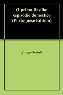 Livro O primo Basílio; espisódio doméstico