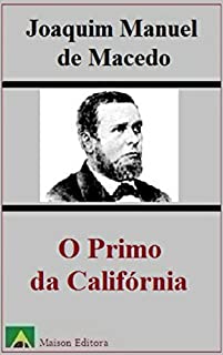 Livro O Primo da Califórnia (Ilustrado) (Literatura Língua Portuguesa)