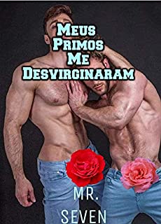 Meus primos me desvirginaram