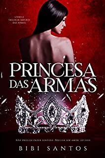 Livro PRINCESA DAS ARMAS