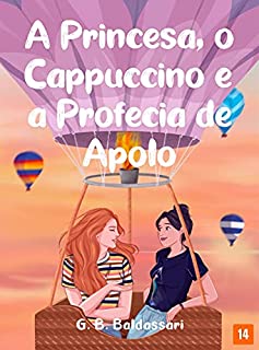 Livro A Princesa, o Cappuccino e a Profecia de Apolo