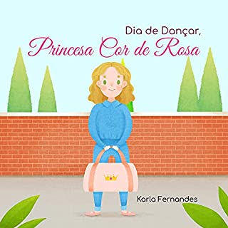 Livro Princesa Cor de Rosa : Dia de Dançar