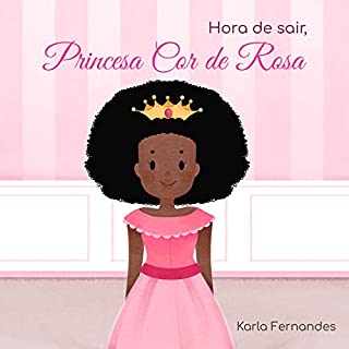 Livro Princesa Cor de Rosa: Hora de Sair