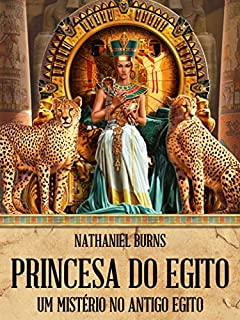 Princesa do Egito - Um Mistério no Antigo Egito