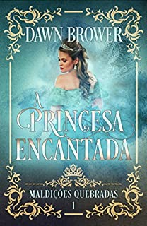 Livro A Princesa Encantada