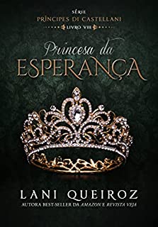 Livro Princesa da Esperança: Príncipes Di Castellani