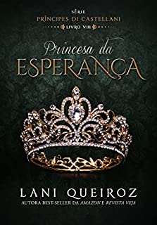 Livro Princesa da Esperança: Príncipes Di Castellani