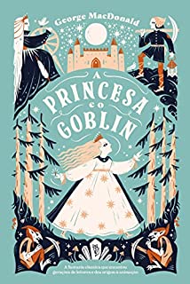 Livro A Princesa e o Goblin