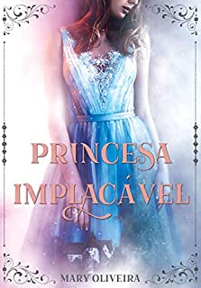 Princesa Implacável