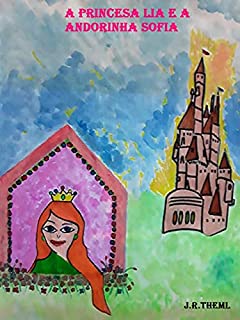 Livro A princesa Lia e a andorinha Sofia
