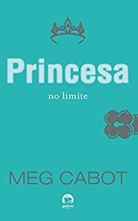 Livro Princesa no limite - O diário da princesa - vol. 8
