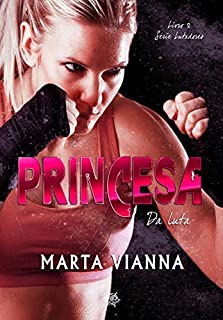 Princesa da Luta (Livro 2 Série Lutadores)