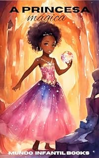 Livro A princesa mágica: A Princesa dos Ventos Encantados