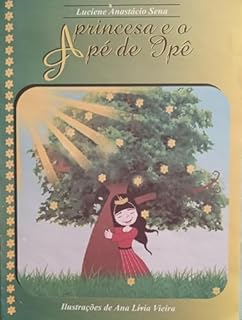 A Princesa e o Pé de Ipê