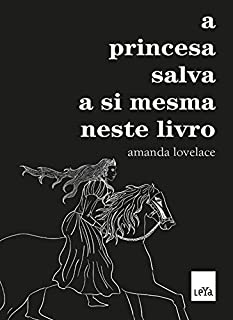Livro A princesa salva a si mesma neste livro