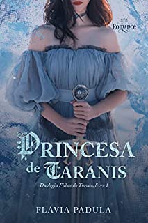 Livro A Princesa de Taranis (Filhas do Trovão Livro 1)