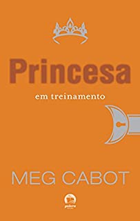 Livro Princesa em treinamento - O diário da princesa - vol. 6