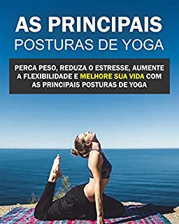 Livro PRINCIPAIS POSTURA DE YOGA: ABSOLUTE YOGA